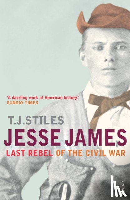 Stiles, T J - Jesse James