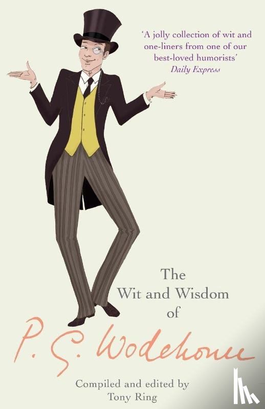 Ring, Tony - The Wit & Wisdom of P.G. Wodehouse