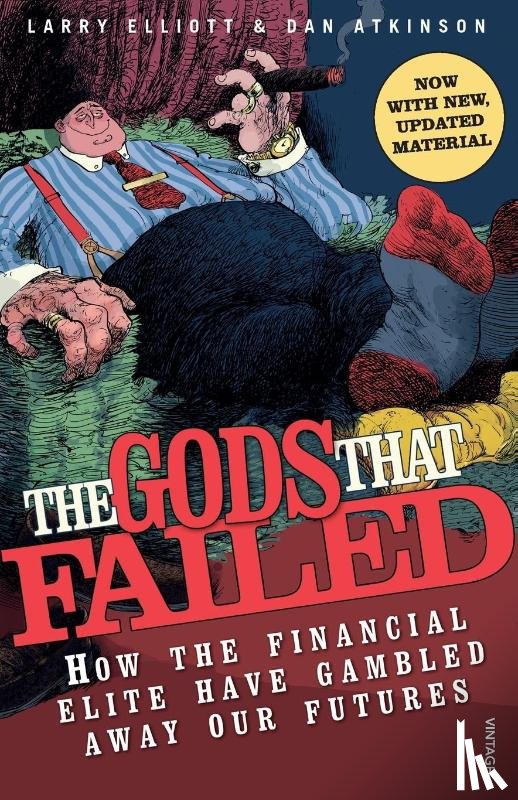 Atkinson, Dan, Elliot, Larry - The Gods That Failed
