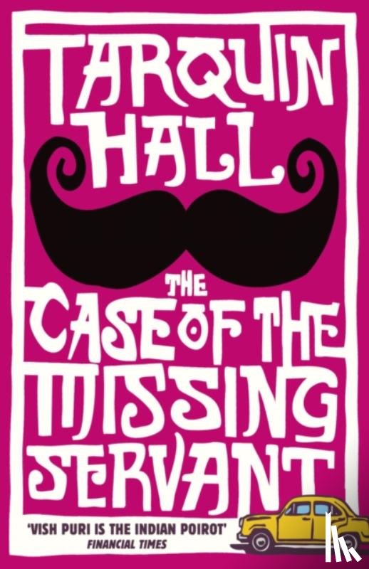 Hall, Tarquin - The Case of the Missing Servant