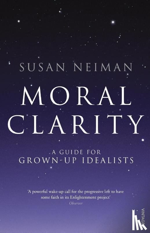 Neiman, Susan - Moral Clarity