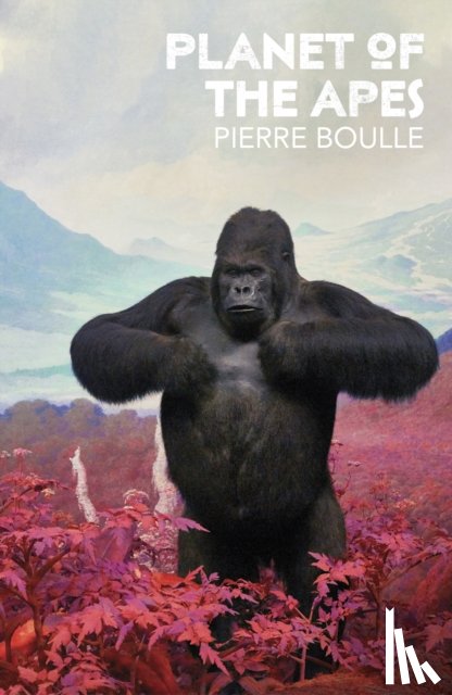 Boulle, Pierre - Planet of the Apes
