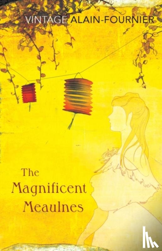 Alain-Fournier, Henri - The Magnificent Meaulnes (Le Grand Meaulnes)