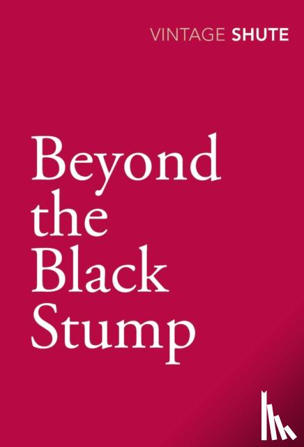 Shute, Nevil - Beyond the Black Stump