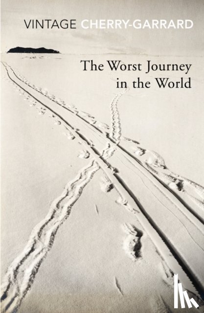 Cherry-Garrard, Apsley - The Worst Journey in the World