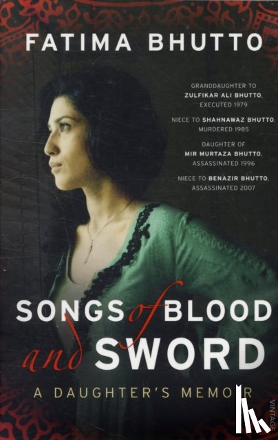 Bhutto, Fatima - Songs of Blood and Sword