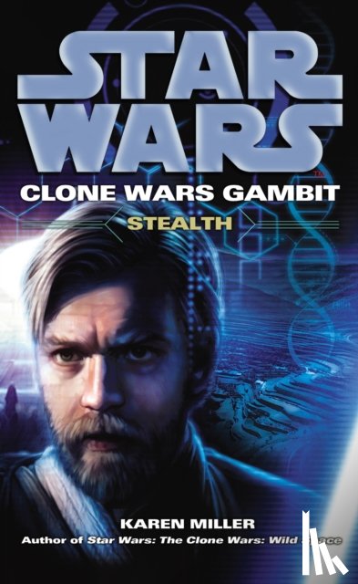 Miller, Karen - Star Wars: Clone Wars Gambit - Stealth