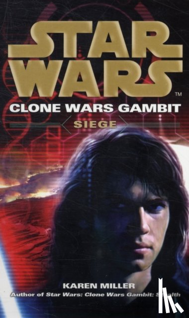 Miller, Karen - Star Wars: Clone Wars Gambit - Siege