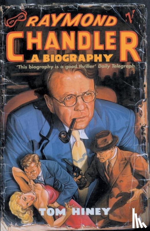 Hiney, Tom - Raymond Chandler