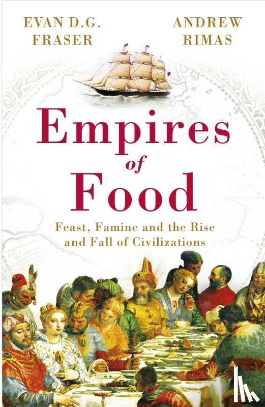 Rimas, Andrew, D. G. Fraser, Evan - Empires of Food