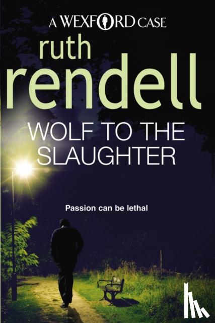 Rendell, Ruth - Wolf To The Slaughter