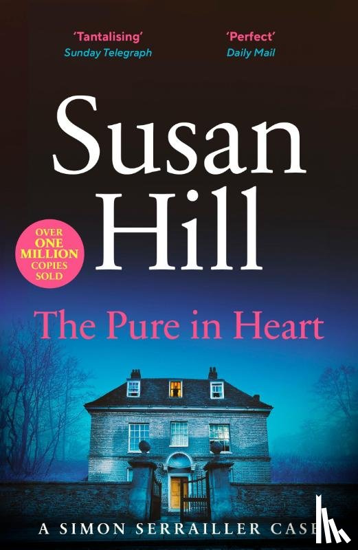 Hill, Susan - The Pure in Heart