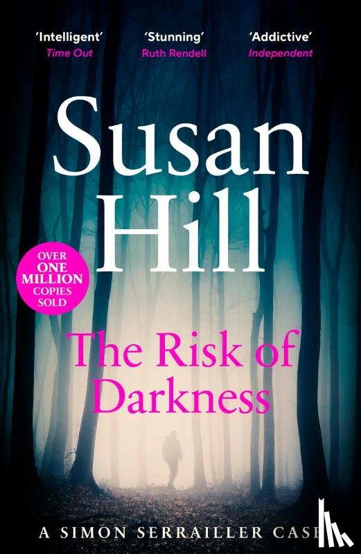 Hill, Susan - The Risk of Darkness