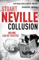 Neville, Stuart - Collusion