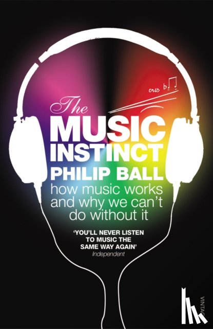Ball, Philip - The Music Instinct