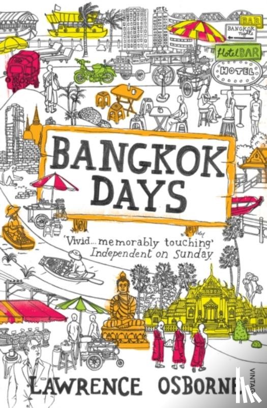 Osborne, Lawrence - Bangkok Days