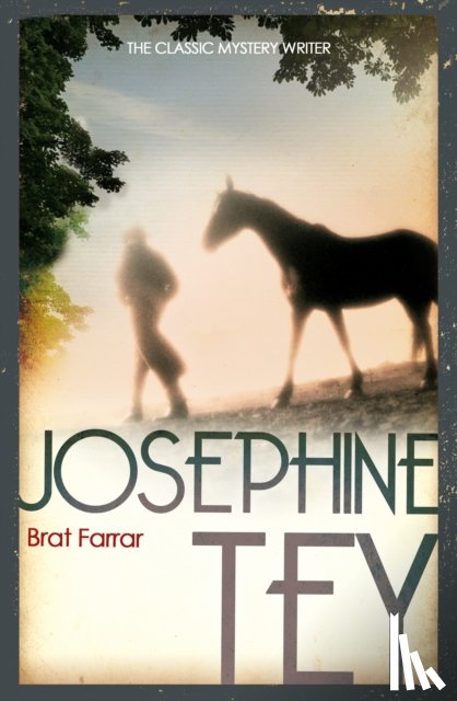 Tey, Josephine - Brat Farrar