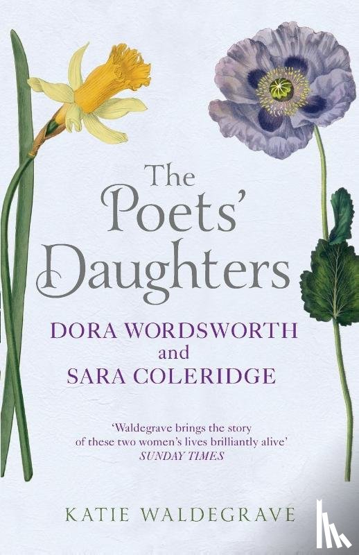 Waldegrave, Katie - The Poets' Daughters