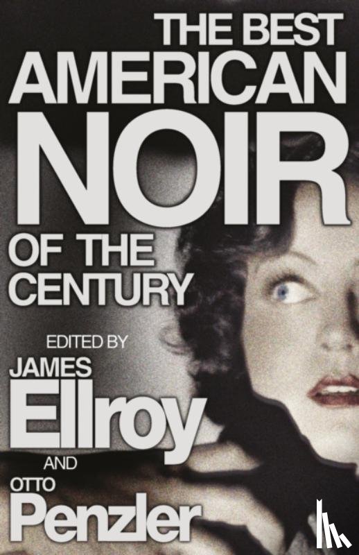 Ellroy, James - The Best American Noir of the Century