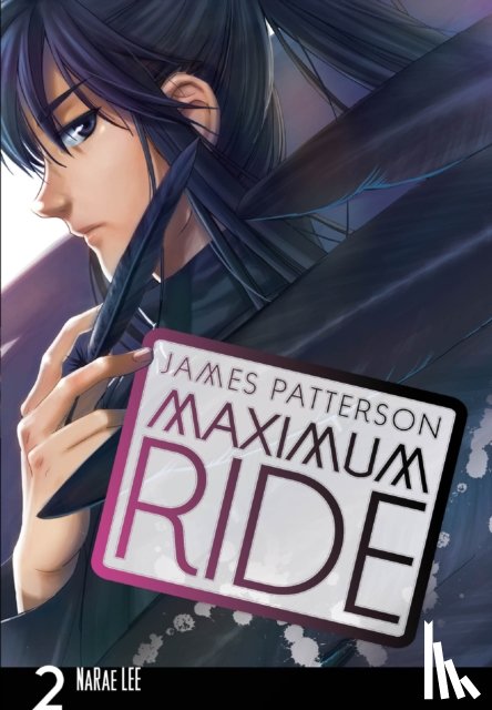 Patterson, James - Maximum Ride: Manga Volume 2