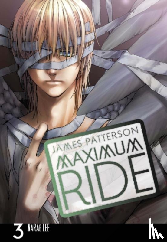 Patterson, James - Maximum Ride: Manga Volume 3