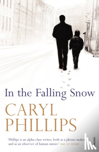 Phillips, Caryl - In the Falling Snow