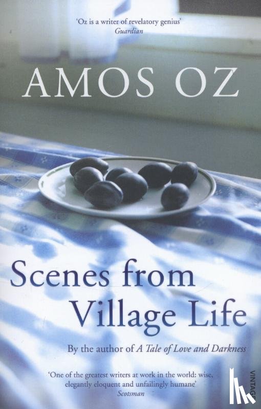 Oz, Amos - Scenes from Village Life