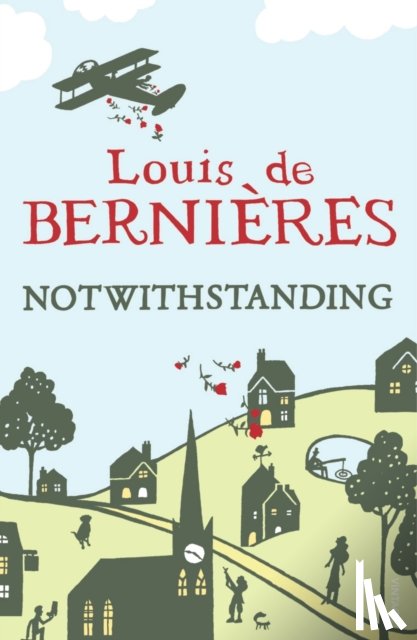 de Bernieres, Louis - Notwithstanding