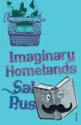 Rushdie, Salman - Imaginary Homelands