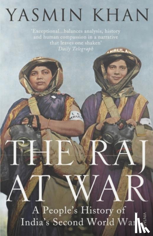 Khan, Yasmin - The Raj at War