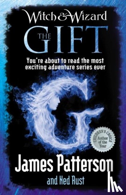 Patterson, James - Witch & Wizard: The Gift