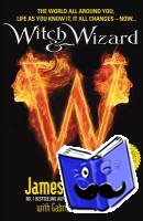 Patterson, James - Witch & Wizard