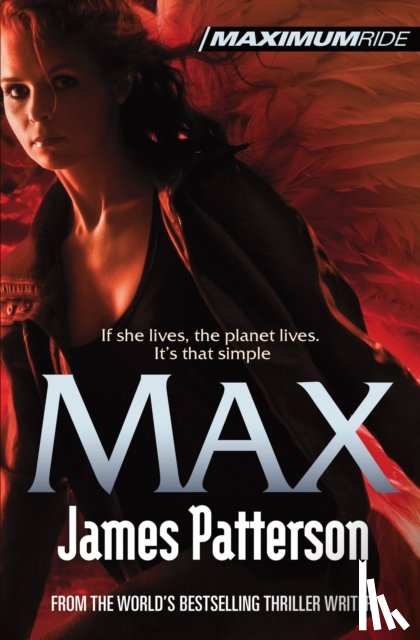 Patterson, James - Max: A Maximum Ride Novel