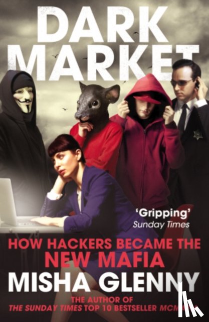 Glenny, Misha - DarkMarket
