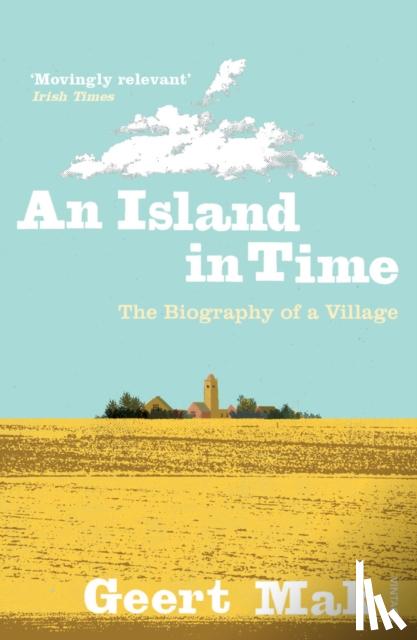 Mak, Geert - An Island in Time