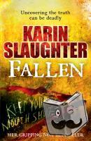 Slaughter, Karin - Fallen