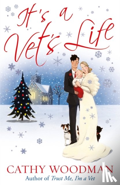 Woodman, Cathy - It's a Vet's Life