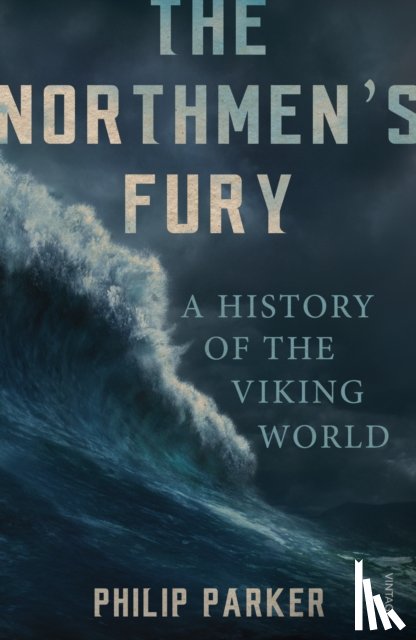 Parker, Philip - The Northmen's Fury
