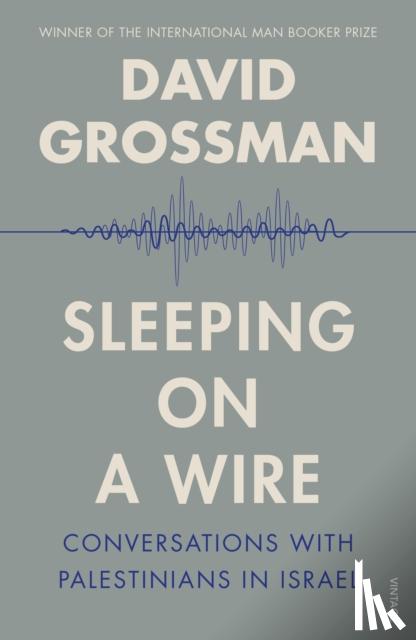Grossman, David - Sleeping on a Wire