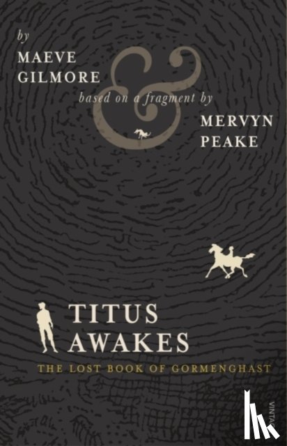 Gilmore, Maeve, Peake, Mervyn - Titus Awakes