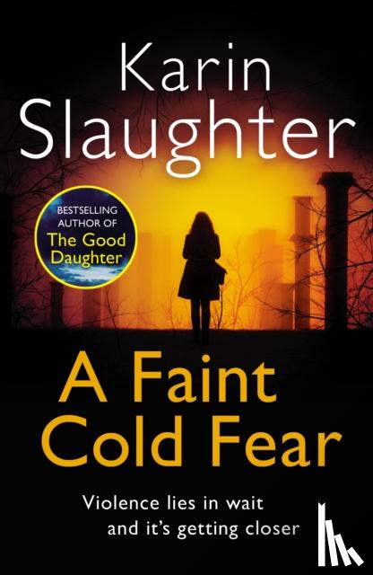Slaughter, Karin - A Faint Cold Fear