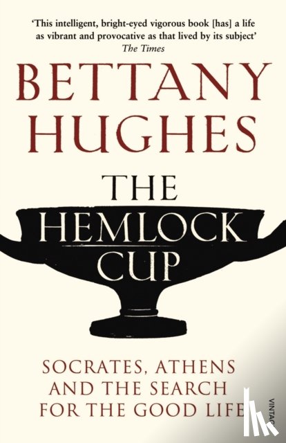 Hughes, Bettany - The Hemlock Cup