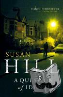 Hill, Susan - A Question of Identity