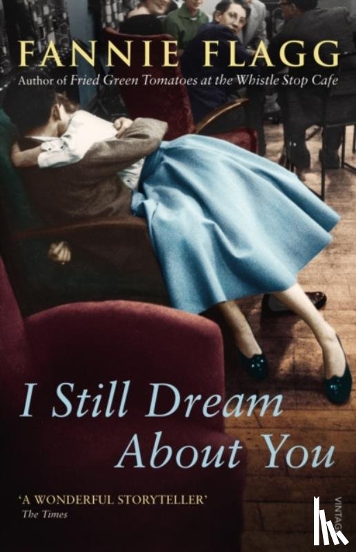 Flagg, Fannie - I Still Dream About You