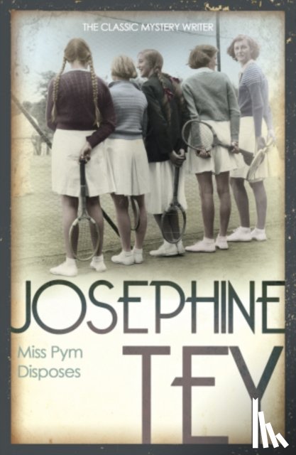 Tey, Josephine - Miss Pym Disposes