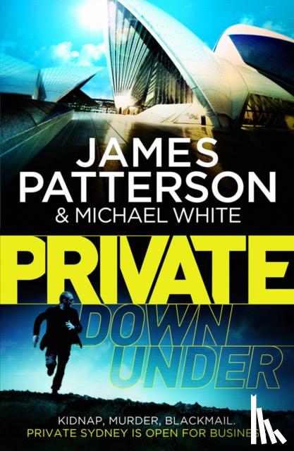 Patterson, James, White, Michael - Private Down Under