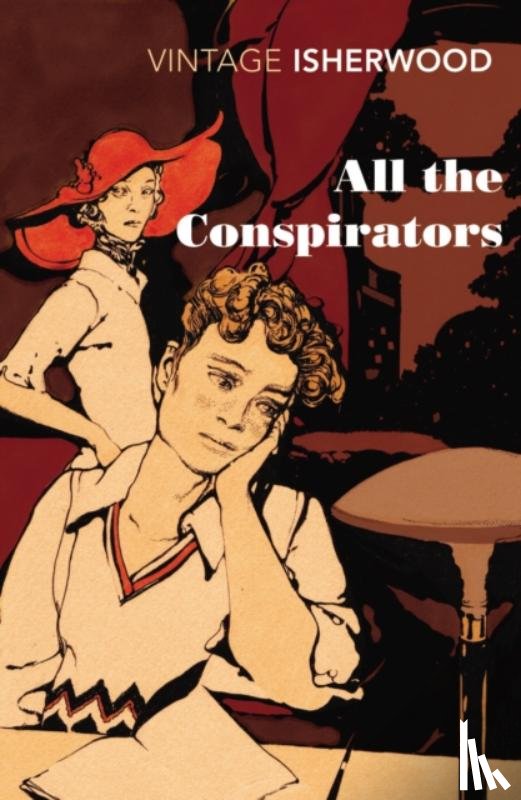 Isherwood, Christopher - All the Conspirators