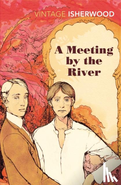 Isherwood, Christopher - A Meeting by the River