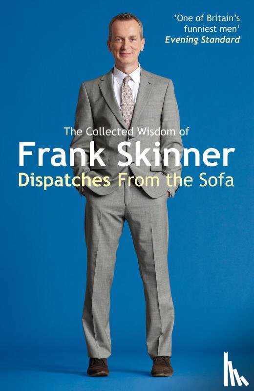 Skinner, Frank - Dispatches From the Sofa