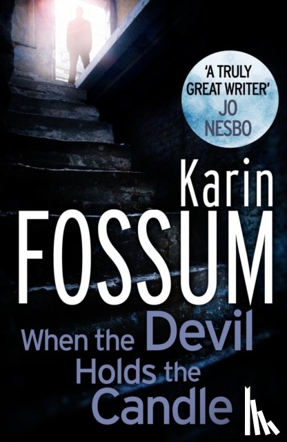 Fossum, Karin - When the Devil Holds the Candle